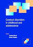 Conduct Disorders in Childhood and Adolescence (Cambridge Child and Adolescent Psychiatry)