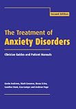The Treatment of Anxiety Disorders: Clinician Guides and Patient Manuals
