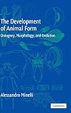 The Development of Animal Form: Ontogeny, Morphology, and Evolution