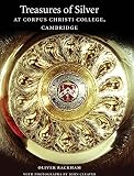 Treasures of Silver at Corpus Christi College, Cambridge