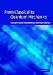 From Classical to Quantum Mechanics: An Introduction to the Formalism, Foundations and Applications