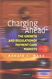 Charging Ahead: The Growth and Regulation of Payment Card Markets