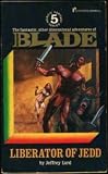 Liberator of Jedd: Blade Number Five
