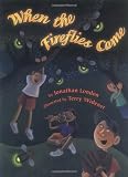 When the Fireflies Come