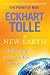 Eckhart Tolle: A New Earth: Awakening to Your Life's Purpose