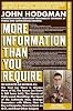 <b>More Information Than You Require</b><br>by John Hodgman