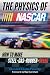 The Physics of NASCAR