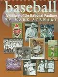 Baseball: A History of the National Pastime (The Watts History of Sports)