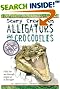 Alligators and Crocodiles (Scary Creatures)