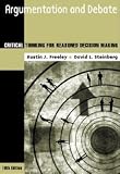 Argumentation and Debate: Critical Thinking for Reasoned Decision Making (Wadsworth Series in Speech Communication)