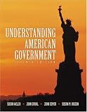Understanding American Government (with InfoTrac)