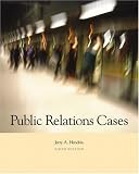 Public Relations Cases (with InfoTrac)
