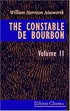 The Constable de Bourbon: Volume 2
