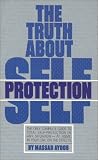 The Truth About Self Protection