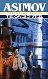 Caves of Steel (Robot City (Paperback)) by Isaac Asimov
