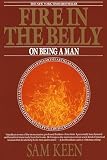 Sam Keen Fire In The Belly