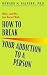 How to Break Your Addiction to a Person