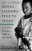 WHERE SOLDIERS FEAR TO TREAD