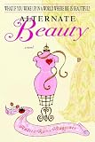 Alternate Beauty