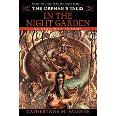 The Orphan's Tales: In the Night Garden