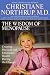 The Wisdom of Menopause: Creating Physical and Emotional Health and Healing During the Change