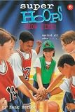 Showtime! (Super Hoops , No 6)