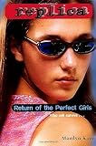 Return of the Perfect Girls (Replica 18)