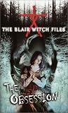 The Obsession (The Blair Witch Files)