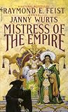 Mistress of the Empire (Empire Trilogy, Bk. 3)