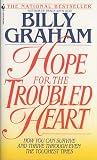 Hope For The Troubled Heart: Finding God In The Midst Of Pain