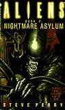 Nightmare Asylum: Aliens Book 2 (Aliens, Book 2)