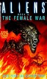 The Female War: Aliens, Book 3 (Aliens)