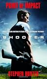Shooter with Mark Wahlberg is based on the novel Point of Impact by Stephen Hunter