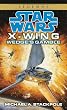 Wedge's Gamble (Star Wars: X-Wing Series, Book 2)