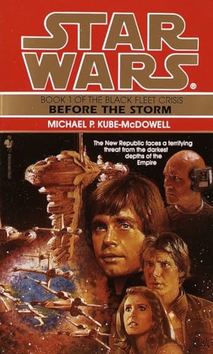 Before the Storm (Star Wars: The Black Fleet Crisis, Book 1)
