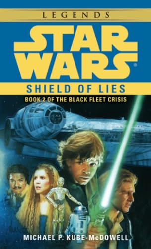 Shield of Lies (Star Wars: The Black Fleet Crisis, Book 2)