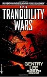 The Tranquility Wars