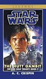 The Hutt Gambit (Star Wars: The Han Solo Trilogy, Vol. 2)