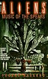 Music of the Spears: Aliens Series