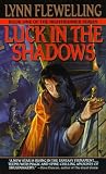 Luck in the Shadows (Nightrunner, Vol. 1)