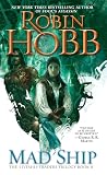 Mad Ship (The Liveship Traders, Book 2)