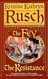 The Resistance: The Fourth Book of the Fey