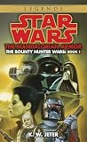 The Mandalorian Armor: Star Wars: The Bounty Hunter Wars, Book I (Star Wars.)