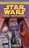 Hard Merchandise: Star Wars: Book 3 of The Bounty Hunter Wars (Star Wars)