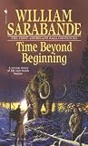 Time Beyond Beginning (First Americans Saga)