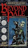 Beyond the Pale (The Last Rune, Book 1)