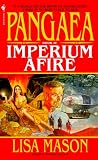 Pangaea  Book II: Imperium Afire (Bantam Spectra Book)