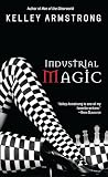 Industrial Magic: Women of the Otherworld