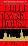 Full Dark House (Bryant & May Mysteries)