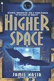 The Higher Space